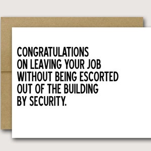 Congratulations On Leaving Your Job Card | Good Luck | Retirement Card | Funny Retirement Card |  Funny Work Card | Boss Card