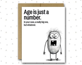 Funny Getting Older Card | Age Is Just A Number | Funny Birthday Card | Funny 50th Birthday Card | Funny 60th Birthday Card | Funny 70th