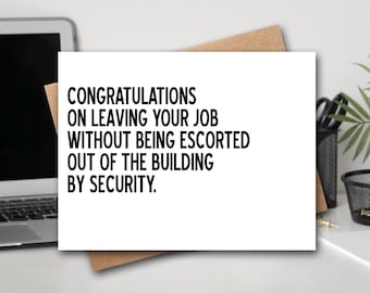 Congratulations On Leaving Your Job Card | Good Luck | Retirement Card | Funny Retirement Card |  Funny Work Card | Boss Card
