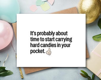Funny Birthday Card | Funny Getting Older Card | Funny 60th Birthday | Funny 70th Birthday | Sarcastic Birthday Cards | Rude Birthday Cards