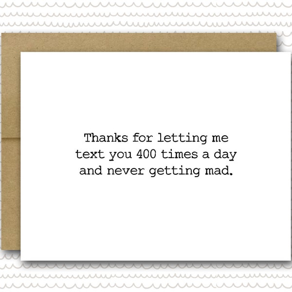 Funny Friend Card, Funny Text Card, Best Friend Card, BFF Card, Funny Thank You Card, Friendship Card, Funny Greeting Card