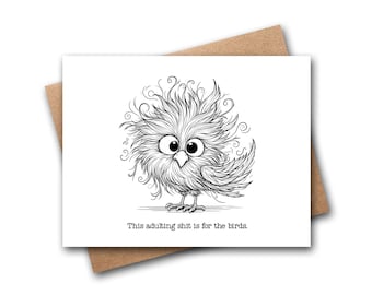 Funny Bird Card | Funny Card For Friend | Adulting | Support Card | Friendship Card | Encouragement Card | Bird Card | Bird Birthday Card
