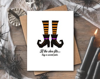 If The Shoe Fits Card | October Birthday Card | Witch Birthday Card | Funny Witch Card | Funny Birthday Card | Witch Feet Card