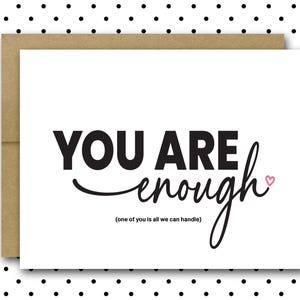 You Are Enough Card | Inspirational Card | Inspirational Quote Card | Positive Quotes Card | Encouragement Card | Funny Card For Friend