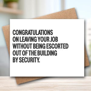 Congratulations On Leaving Your Job Card | Good Luck | Retirement Card | Funny Retirement Card | Funny Work Card | Boss Card