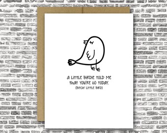 60th Birthday Card | A Little Birdie Told Me Card | Birthday Card For Her | Birthday Card For Him | Funny Birthday Card | Bird Birthday Card