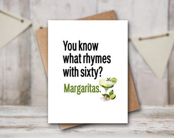 Funny 60th Birthday Card | Funny Birthday Card | You Know What Rhymes With 60 Card | Wine Birthday Card | Margarita Card | Alcohol Card