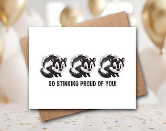 Funny Graduation Card | So Stinking Proud Of You Card | College Graduation | Congratulations Card | Skunk Card | Class Of 2026 Card