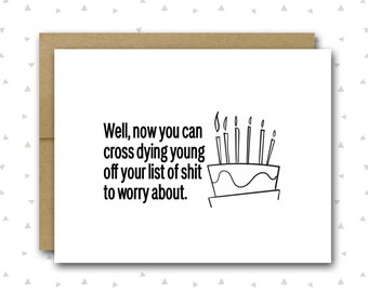 Funny 50th Birthday Card | Funny 40th Birthday Card | Funny 60th Birthday Card | Birthday Card Friend | Dying Young Card | Funny Friend Card
