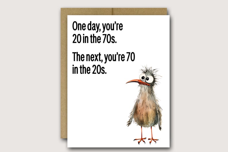 Funny 70th Birthday Card 70th Birthday Card Dad Birthday Card Brother Birthday Card Funny Getting Older Bird Birthday Card image 1