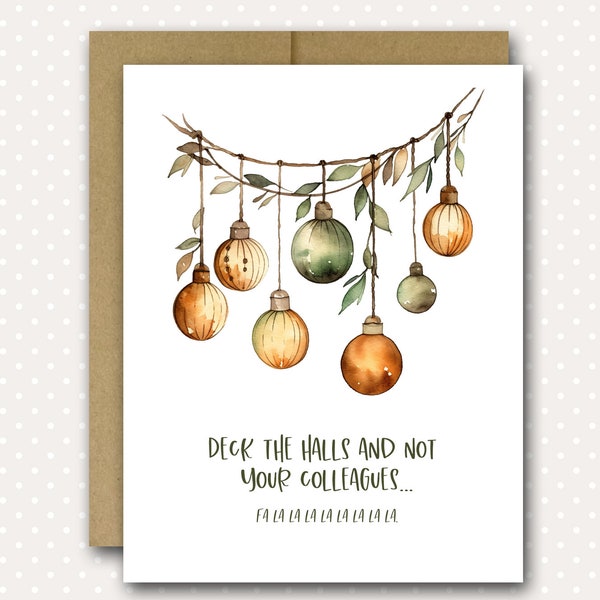 Deck The Halls And Not Your Colleagues | Coworker Christmas Card | Funny Christmas Card | Funny Coworker Card | Funny Work Card