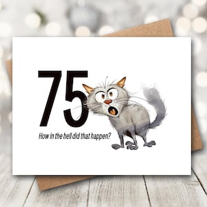 Funny 75th Birthday Card | 75th Birthday Card | Cat Birthday Card | Funny Cat Card |  Milestone Birthday | Funny 75th Birthday Gift