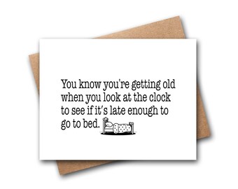 Funny Getting Older Birthday Card | Funny 60th Birthday Card | Funny 70th Birthday Card | Funny 80th Birthday Card | Funny Aging Card