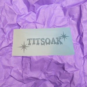 TITSOAK twilight decal