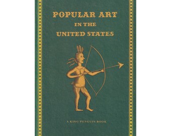 King Penguin Book - Popular Art in the United States by Erwin O. Christensen, 1948 - First Edition - Colour Plates - Book Gift Idea