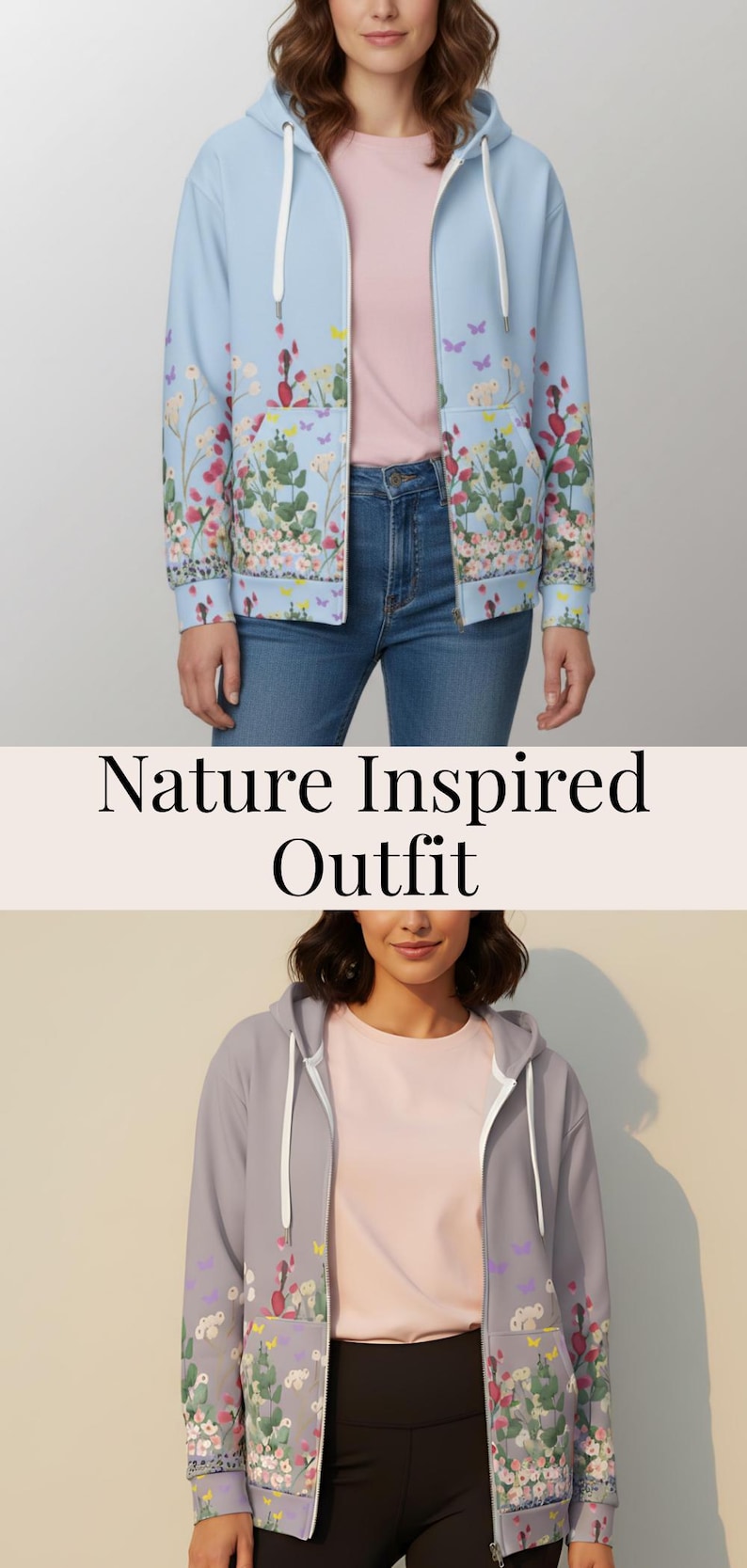 May include: Light blue zip-up hoodie with a floral and butterfly print. The hoodie has a white drawstring and pockets. The text "Nature Inspired Outfit" is displayed in the image.