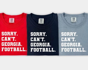 Sorry Can’t Ga Football