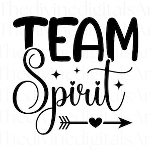 Team Spirit, Team Spirit Shirt, Team Spirit svg, Team Spirit png, Teamwork Makes the Dream Work, Teamwork Sticker, Teamwork Sign, Cricut