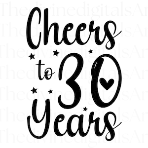 Proost op 30 jaar SVG, Proost op 30 jaar, Proost op 30 jaar png, Proost op 30 jaar jubileum, Proost op 30, bestand knippen voor Cricut, SVG