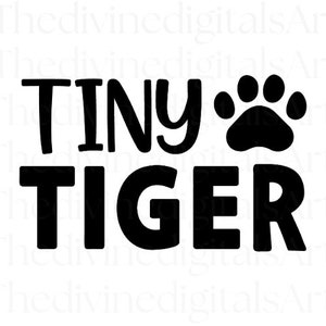 Winziger Tiger, Tiger PNG, Tiger SVG, Tigerteppich, Tigerauge, Tigeraufkleber, Tiger Sweatshirt, Tiger Shirt, Tiger SVG Schulgeist, Cricut, svg