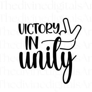 Victory svg, Victory Swag, Victory Shirts, Unity svg, Victory png, Victory in Unity svg, Cut File For Cricut, svg, Digital Download, Digital