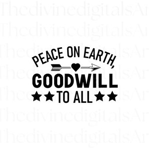 Vrede op aarde, goodwill voor iedereen SVG, kerstt-shirt, vrede op aarde-sweater, vredeshoodie, vakantie-T-shirt, kerstchristelijke kunst aan de muur