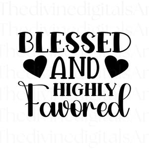 Gesegnet und sehr beliebt SVG, gesegnet, gesegnet svg, gesegnet png, gesegnet Shirt, Bibel Vers Shirt, Glaube, Glaube Shirt , Glaube png, Glaube svg