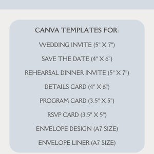 May include: A list of Canva templates for wedding stationery, including wedding invitations, save the dates, rehearsal dinner invitations, details cards, program cards, RSVP cards, envelope designs, and envelope liners. The templates are all in different sizes, ranging from 3.5 inches by 5 inches to 5 inches by 7 inches. The text "WHAT'S INCLUDED" is at the top of the image.