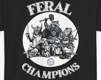 DND Feral Champions, Chaotic Feral, dnd shirt, dungeons and dragons shirt d&d merch, funny raccoon, lawful, racoon opossum rat trash