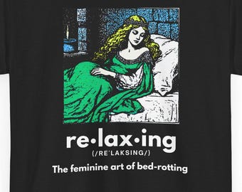 Weekend Shirt Girl Unisex Heavy Cotton Tee, Girlfriend Gift, Bed Rotting Shirt, Sleeping Beauty Princess, Medieval Female Tee