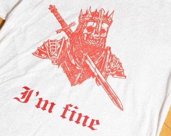 I'm Fine Skull Knight T-Shirt, Grimdark Humor, Funny Medieval Shirt