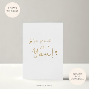 Afdrukbare felicitatiekaart, So Proud of You, felicitatiekaart, diploma-uitreikingen, promoties, nieuwe banen, afdrukbare kaart, direct downloaden, DIY