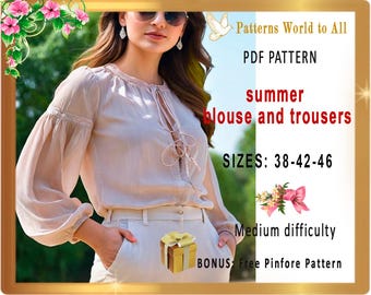 May include: A PDF sewing pattern for a summer blouse and trousers. The pattern includes sizes 38-42-46 and is of medium difficulty. A bonus free pinfore pattern is also included.