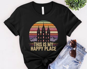 This is My Happy Place Temple Shirt, Salt Lake Temple, LDS Shirt, Gift for Missionary