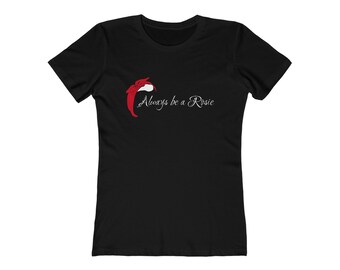 Always Be A Rosie Boyfriend Tee - Women's