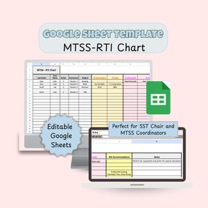 May include: A digital graphic showing a Google Sheet template labeled "MTSS-RTI Chart." The image includes a computer screen and a laptop displaying the spreadsheet, with text that reads "Editable Google Sheets" and "Perfect for SST Chair and MTSS Coordinators."