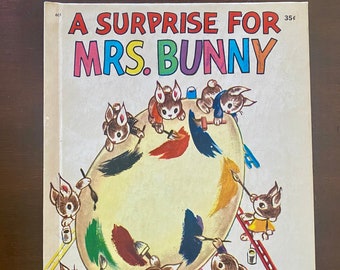 A Surprise for Mrs. Bunny by Charlotte Steiner 1953 Wonder Book Hardcover Child