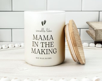 Smells Like 'Mama In The Making' Candle, Funny Pregnancy Gift, Mom To Be Candle, Baby Shower Gift, Expecting Mom Gift, New Mom Gift