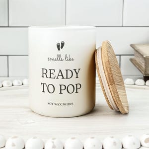 Smells Like &#39;Ready to Pop&#39; Candle, Funny Pregnancy Gift, Mom To Be Candle, Baby Shower Gift, Expecting Mom Gift, New Mom Gift