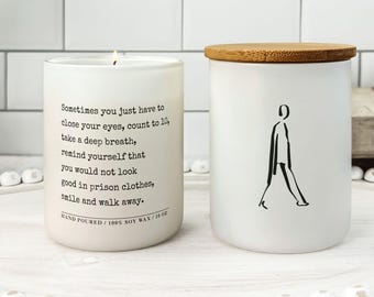 Funny Candle for Women,  Funny Quote Candle, Adult Humor Gift, Best Friend Birthday Gift, Sassy Candle, Sarcastic, BFF Gift