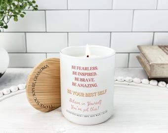 Personalized Be Fearless Candle, Custom Encouragement Gift, You Got This, Motivational Gift for Friend Daughter, Graduation, Self Love