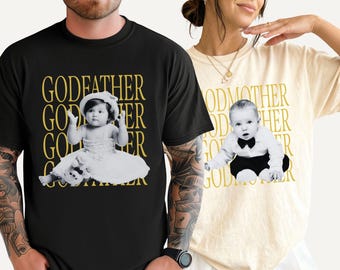 Personalized Vintage Photo Baby Godfather Godmother Shirt  Shirt, Godfather Godmother Gift,  Godparent Proposal, Godparent Appreciation Gift