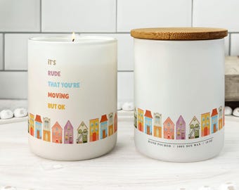 Funny Moving Away Gift, Going Away Candle, Neighbor Moving Gift, Best Friend Housewarming, Rude You're Moving, New Home Congrats
