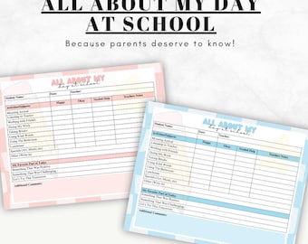 May include: Two school day report cards, one pink and one blue, with the text "ALL ABOUT MY DAY AT SCHOOL." The forms have sections for activities, subjects, and teacher notes. The pink form has a light pink border, and the blue form has a light blue border.