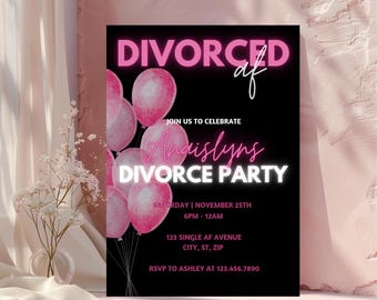 Divorced AF Party Invitation: Funny Celebration Invite (Digital Download)