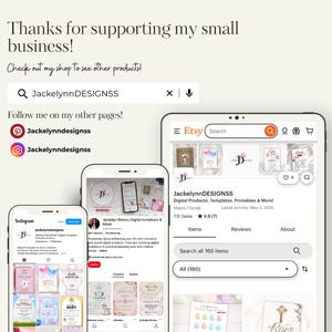 May include: A screenshot of a phone and two tablets displaying the Etsy shop JackelynnDESIGNSS. The shop sells digital products, templates, and printables. The image includes the text "Thanks for supporting my small business!" and social media icons.