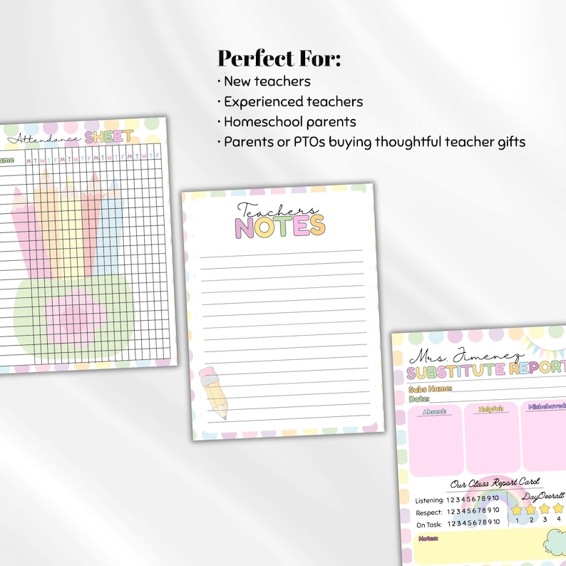 May include: Three pastel-colored teacher stationery sheets. The sheets include an attendance sheet, a notes page with a pencil illustration, and a substitute report. The text on the sheets includes "Attendance Sheet", "Teachers Notes", and "Mrs. Jimenez Substitute Report".