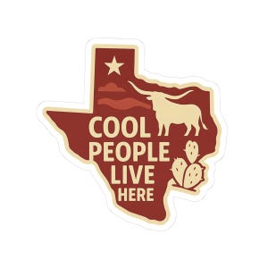 Naklejki Texas Pride Kiss-Cut - Cool People Live Here - Naklejki na laptopa, Prezent dla miłośników Teksasu, Pamiątka z podróży, Zabawny wystrój domu