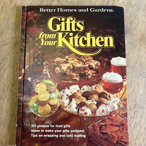 1976 年 Better Homes & Gardens「Gifts From Your Kitchen」ヴィンテージ クックブック、レトロな BHG レシピ