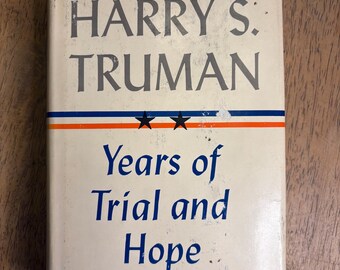 1956 "Memoirs by Harry S. Truman: Vol. 2 - Years of Trial and Hope; 1946-1952", Harry Truman Autobiography, Harry Truman Presidential Memoir
